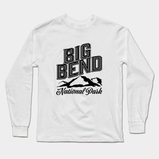 Big Bend National Park Long Sleeve T-Shirt